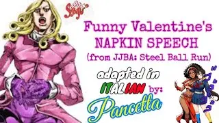 🇺🇲🇮🇹ITALIAN ADAPTATION of Funny Valentine's NAPKIN SPEECH from JJBA: Steel Ball Run (fan made) 🇮🇹🇺🇸