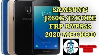 Samsung J2Core/J260G Easy Frp Bypass 2020