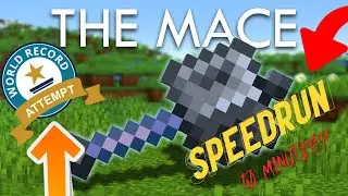 WORLD RECORD! Mace Speedrun In 10 Minutes!
