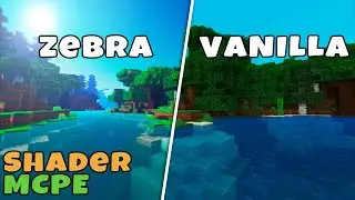 Minecraft Pe Zebra Shader vs Vanilla | Realistic ULTRA shaders for MCPE 1.14 / 1.15 / 1.16+