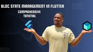 Flutter Bloc State Management comprehensive Tutorial