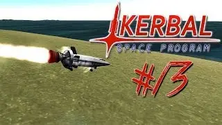 KERBAL SPACE PROGRAM 13 | LAND SPEED RECORD CHALLENGE