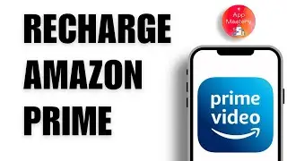 How To Recharge Amazon Prime