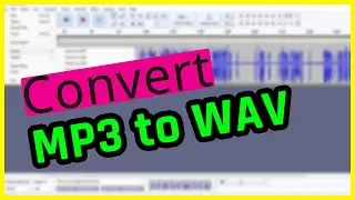 How to Convert Mp3 to WAV file in Audacity 2023? | English Subtitle 