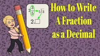 Rewrite a Fraction as a Decimal | 7.NS.A.2d 💚