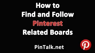 How to Find and Follow Pinterest Related Boards