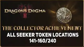 Dragons Dogma 2: The Collector Achievement (Seeker Tokens 141-160)