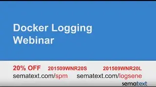 Docker Logging Webinar from Sematext