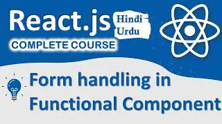 Form handling in Functional Component in React.js | React.js Tutorials