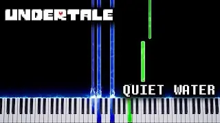 Quiet Water - Undertale (Piano Tutorial)