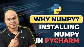 #28 Python Tutorial for Beginners | Why Numpy? Installing Numpy in Pycharm