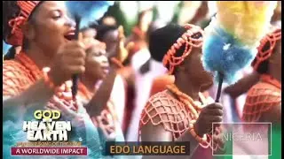 GOD OF HEAVEN AND EARTH | IN EDO LANGUAGE | LOVEWORLD ANTHEM