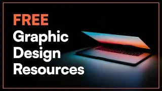 The Best FREE Graphic Design Resources