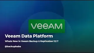 Veeam Backup and Replication 12.1 Features | veeam backup and replication tutorial