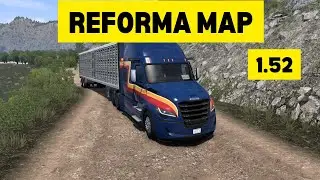 Ats Reforma Map 1.52 / AMERICAN TRUCK SIMULATOR