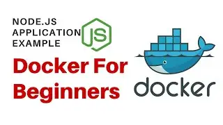 Docker Container Example for Node.js Program (Hello World) | Docker Explained for Beginners