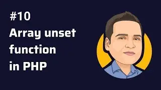 UNSET - array unset() function in php.