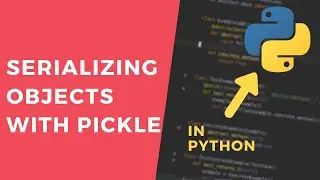 Serializing objects with pickle - 1 Minute Python Tutorial 