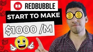 How To Make Money On Redbubble As A Beginner In 2024 (Easy Free Guide)