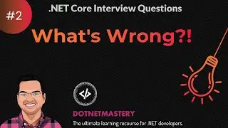 What's Wrong  -  .NET Practical Interview Question #2