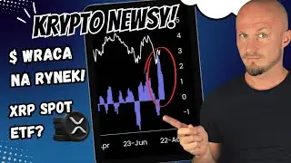 Kryptowaluty wiadomości! Na rynek krypto wraca płynność! Czy XRP doczeka się spot ETF? #krypto