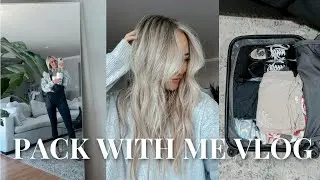 PACK AND PREP WITH ME FOR VACATION: getting my hair done + packing for Havasu!
