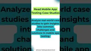 Read Mobile App Testing Case Studies 