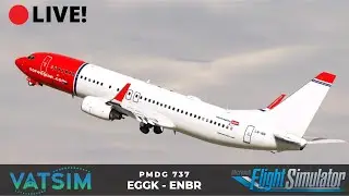 🔴 MSFS Live! | EGGK - ENBR in The PMDG 737 | Vatsim