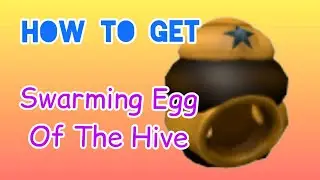 How to get the Swarming Egg of the Hive | Roblox Egg Hunt 2020 | ZebraZiki