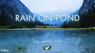 Calm Rain On Pond | No Ads | Soothing Soft Rain Sounds For Sleeping