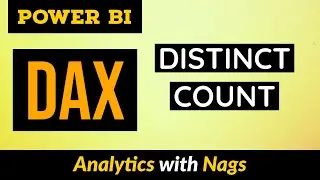 Distinct Count in Power BI DAX Tutorial (33/50)