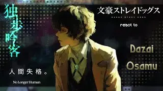| BSD REACT TO DAZAI OSAMU || by Himari !! || Gacha life 2 |