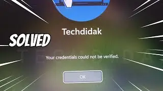 Your Credentials Could Not be Verified, Something Went Wrong and your PIN isn't Available [FIXED]