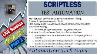 Live Session | Scriptless Test Automation - 2 | Scriptless Platforms | Scriptless Automation Tools