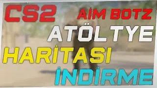 COUNTER-STRIKE 2 ATÖLYE HARİTASI NASIL İNDİRİLİR | AimBotz (CS2)