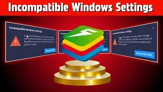 How To Solve BlueStacks 5 Incompatible Windows Settings Problem 2023