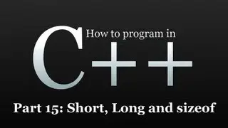 How to program in C++ #15 - Short, Long and Sizeof