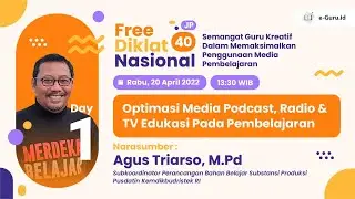 Diklat 40JP #1 - Optimasi Media Podcast, Radio dan TV Edukasi pada Pembelajaran