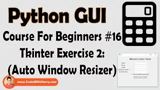 Python GUI Exercise 2: Window Resizer GUI | Python Tkinter GUI Tutorial In Hindi #16