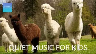 Quiet Music For Kids In The Classroom - Alpaca 🦙 - Relaxing music for classroom work, study music