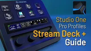 Studio One Stream Deck Plus Install and Navigation