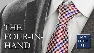 How to Tie a Tie: THE FOUR-IN-HAND KNOT | How to Tie a Tie Easy