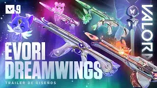 EVORI DREAMWINGS // Tráiler de diseños - VALORANT