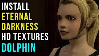 How to Install Eternal Darkness HD Texture Pack in Dolphin Emulator