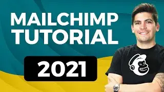 MAILCHIMP TUTORIAL 2021 | Complete Email Marketing Guide For Beginners (Updated)