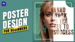 How To Create Poster Design in Photoshop | Simple Cover Art Design Photoshop Tutorial