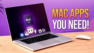 The BEST Mac Apps For M1 Max MacBook Pro (2022!)