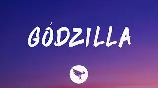 Eminem - Godzilla (Lyrics) Feat. Juice WRLD