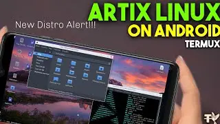 New Distro Alert !! Artix Linux On Android Using Termux Proot-distro