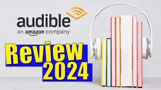 Audible Review 2024 (After 7 Years of Use)